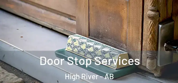 Door Stop Services High River - AB