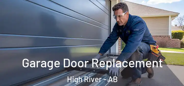  Garage Door Replacement High River - AB