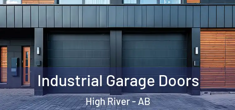  Industrial Garage Doors High River - AB