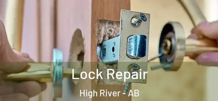 Lock Repair High River - AB