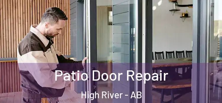 Patio Door Repair High River - AB